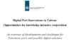 Report on digital port innovation in Taiwan (2019) – Opportunity for knowledge intensive cooperation